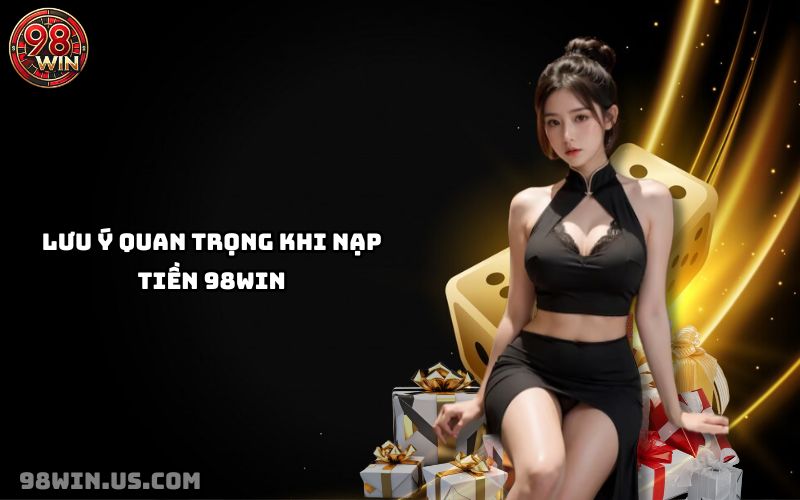 Nạp Tiền 98Win